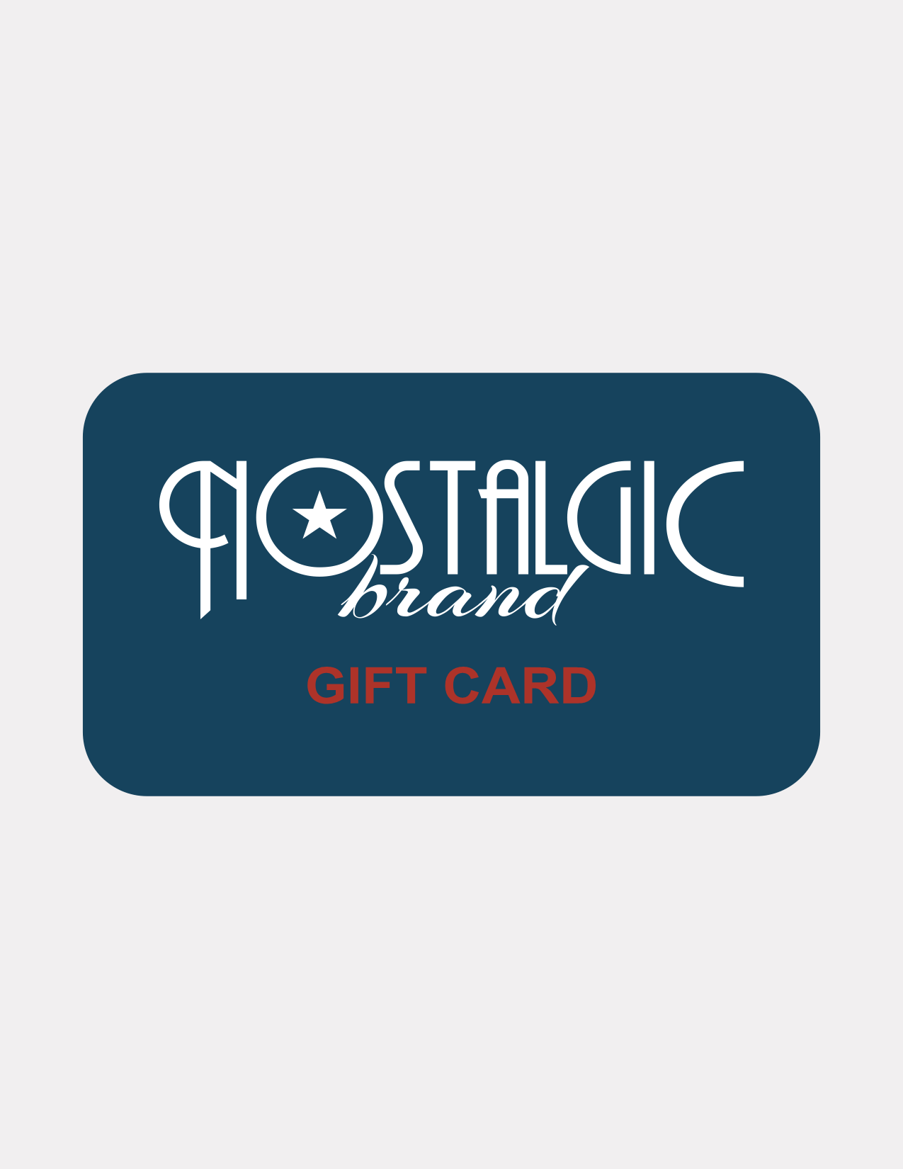 Nostalgic Brand Digital Gift Card