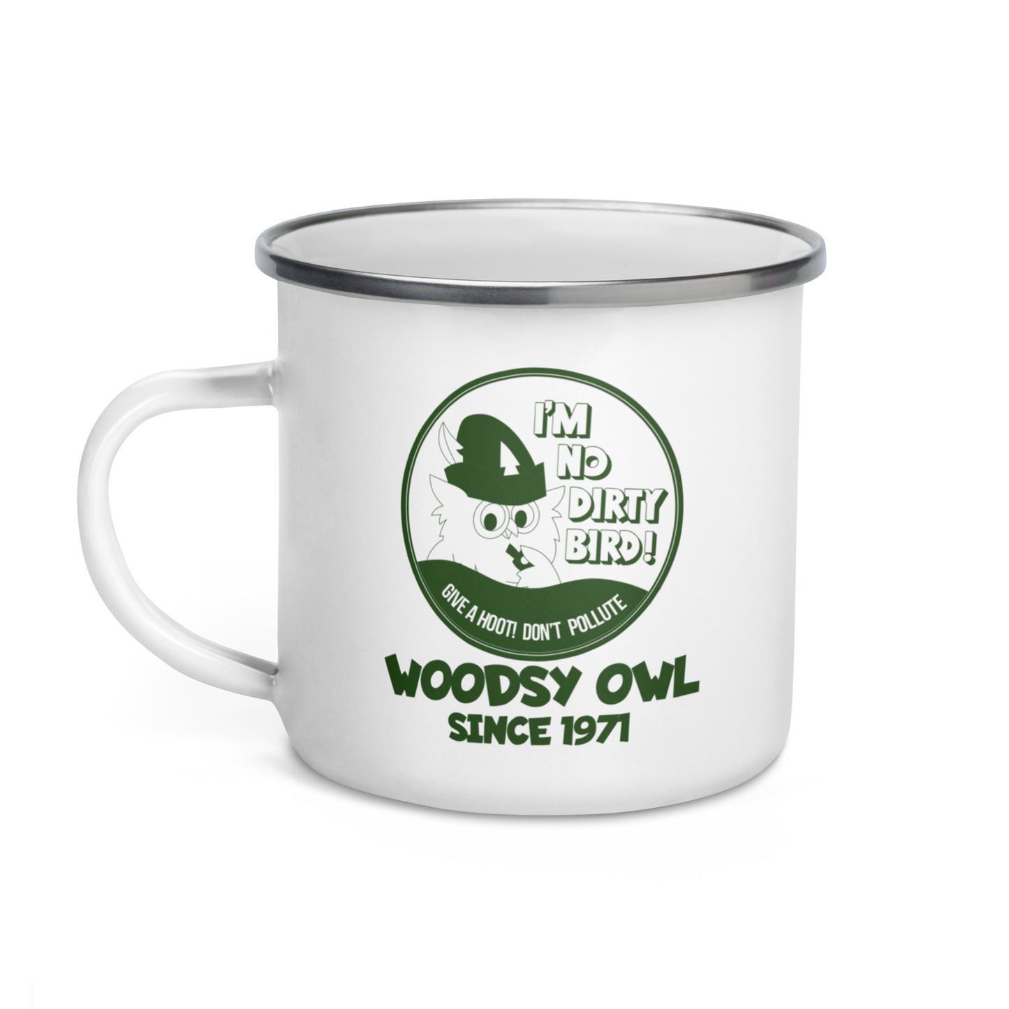 Woodsy Owl I'm No Dirty Bird Camp Mug