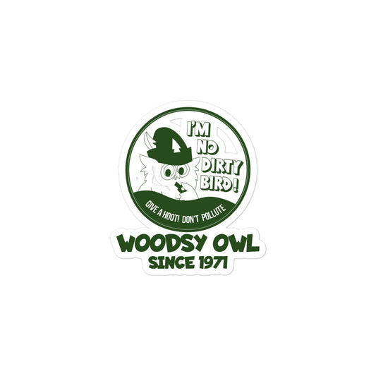 Woodsy Owl I'm No Dirty Bird Sticker